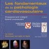 Les fondamentaux de la pathologie cardiovasculaire: Enseignement intégré – Système cardiovasculaire (DFGSM2-3 Médecine) (True PDF Publisher Quality)