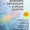 250 examens de laboratoire: en pratique médicale courante (Les Incontournables), 13e (French Edition) (PDF)