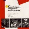 Cas cliniques en imagerie : endocrinologie (Imagerie médicale: cas cliniques) (French Edition) (True PDF + ToC)