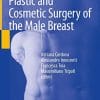 Plastic and Cosmetic Surgery of the Male Breast (PDF)