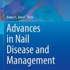 Advances in Nail Disease and Management (Updates in Clinical Dermatology) (PDF)
