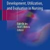 Situation Specific Theories: Development, Utilization, and Evaluation in Nursing (PDF)