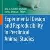 Experimental Design and Reproducibility in Preclinical Animal Studies (PDF)