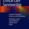 Improving Critical Care Survivorship: A Guide to Prevention, Recovery, and Reintegration (PDF)