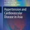 Hypertension and Cardiovascular Disease in Asia (Updates in Hypertension and Cardiovascular Protection) (PDF)
