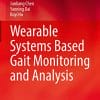Wearable Systems Based Gait Monitoring and Analysis (PDF)