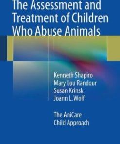 The Assessment and Treatment of Children Who Abuse Animals: The AniCare Child Approach (EPUB)