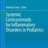 Systemic Corticosteroids for Inflammatory Disorders in Pediatrics (PDF)