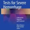 Point-of-Care Tests for Severe Hemorrhage: A Manual for Diagnosis and Treatment