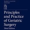 Principles and Practice of Geriatric Surgery, 3rd Edition (PDF)