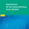 Repetitorium für die Facharztprüfung Innere Medizin (PDF)