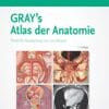 Gray’s Atlas der Anatomie (3rd ed.) (AZW3 + EPUB)
