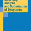 Modelling, Analysis and Optimization of Biosystems (PDF)