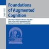 Foundations of Augmented Cognition: Third International Conference, FAC 2007, Held as Part of HCI International 2007, Beijing, China, July 22-27, 2007, Proceedings (PDF)