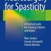 Neurosurgery for Spasticity: A Practical Guide for Treating Children and Adults (EPUB)