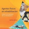 Agentes físicos en rehabilitación (5ª ed.): Práctica basada en la evidencia (Spanish Edition) (True PDF)