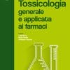 Tossicologia generale e applicata ai farmaci (EPUB)