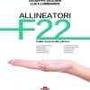 Allineatori F22 Dalla ricerca alla clinica (EPUB)