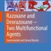 Razoxane and Dexrazoxane – Two Multifunctional Agents: Experimental and Clinical Results (EPUB)