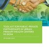 Tool Kit for Public-Private Partnerships in Urban Primary Health Centers in India (EPUB & Converted PDF)