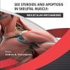 Sex Steroids and Apoptosis In Skeletal Muscle: Molecular Mechanisms (PDF)