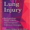 Acute Lung Injury: Epidemiology, Health Effects and Therapeutic Treatment Strategies