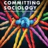 Committing Sociology: Critical Perspectives on our Social World 2021 Original pdf