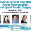 Advances in Corneal Neurotization, Facial Reinnervation, and Eyelid Plastic Surgery (CME VIDEOS)