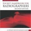 Clark’s Pocket Handbook for Radiographers, Second Edition