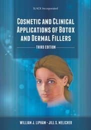Cosmetic and Clinical Applications of Botox and Dermal Fillers, 3rd Edition