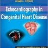 Echocardiography in Congenital Heart Disease Expert Consult: Online and Print