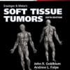 Enzinger and Weiss’s Soft Tissue Tumors: Expert Consult: Online and Print, 6e
