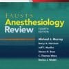 Faust’s Anesthesiology Review, 4e