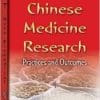 Focus on Chinese Medicine Research Practices and Outcomes