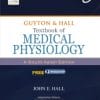 Guyton & Hall Textbook of Medical Physiology: A South Asian Edition