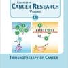 Immunotherapy of Cancer, Volume 128 (Advances in Cancer Research)