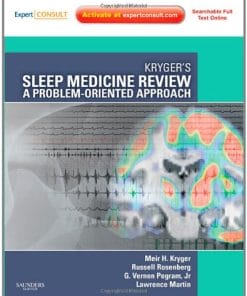 Kryger’s Sleep Medicine Review: A Problem-Oriented Approach, Expert Consult: Online & Print, 1e (Expert Consult Title: Online + Print)