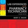 Lab Experiences for the Pharmacy Technician, 2nd Edition