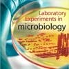 Laboratory Experiments in Microbiology (11th Edition)