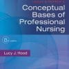 Leddy & Pepper’s Conceptual Bases of Professional Nursing, 8e