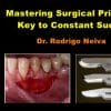 Mastering Surgical Principles: Key to Constant Success