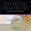Minimally Invasive Esthetics: Essentials in Esthetic Dentistry Series