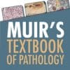 Muir’s Textbook of Pathology, Fifteenth Edition