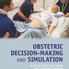 Obstetric Decision-Making and Simulation (PDF)