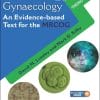 Obstetrics & Gynaecology An Evidence-based Text for MRCOG, Third Edition