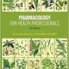 Pharmacology for Health Professionals, 4th Edition