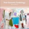 Post-Genomic Cardiology, 2nd Edition