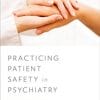 Practicing Patient Safety in Psychiatry