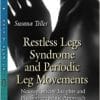 Restless Legs Syndrome and Periodic Leg Movements: Neuroplasticity Insights and Physiotherapeutic Approach: A Guide to Physiotherapists (PDF)