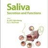 Saliva: Secretion and Functions (Monographs in Oral Science, Vol. 24)